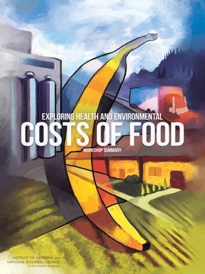 cover image of Exploring Health and Environmental Costs of Food